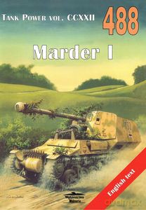 Tank Power vol. CCXII 488. Marder I - Janusz Ledwoch [KSIĄŻKA]