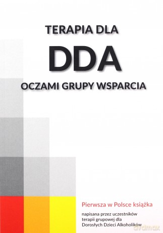 Terapia dla DDA oczami grupy wsparcia [KSIĄŻKA]