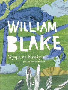 Wyspa na Księżycu - William Blake [KSIĄŻKA]