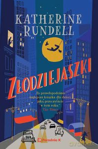 Złodziejaszki - Katherine Rundell [KSIĄŻKA]