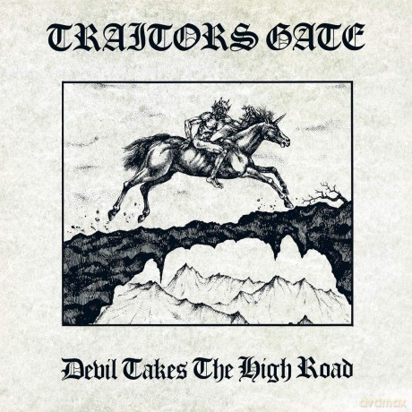 Traitors Gate: Devil Takes The High Road [CD]