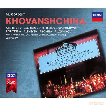 Valery Gergiev: Mussorgsky: Khovanshchina (Decca Opera) [3CD]