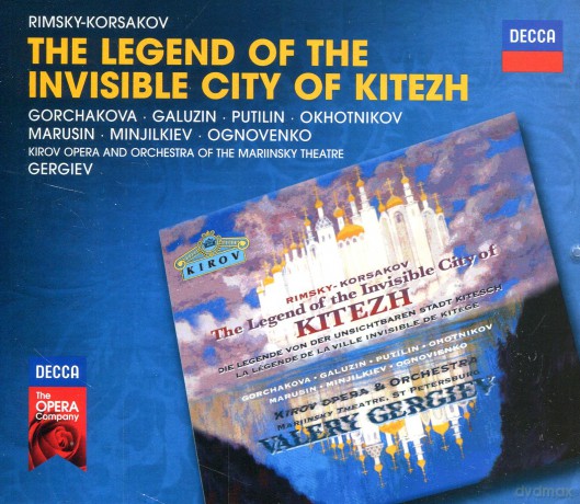 Valery Gergiev: Rimsky-Korsakov: The Legend (Decca Opera) [3CD]