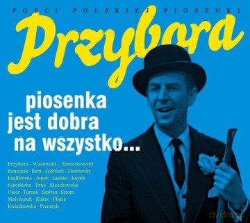Przybora, Piosenka Jest Dobra Na Wszystko (digipack) [2CD]