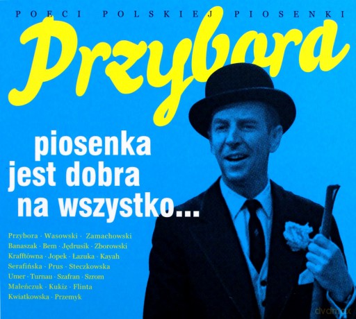 Przybora, Piosenka Jest Dobra Na Wszystko (digipack) [2CD]