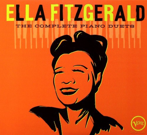 Ella Fitzgerald: Complete Piano Duets [2CD]