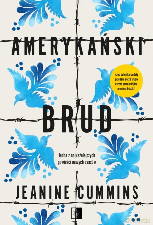 Amerykański brud - Jeanine Cummins [KSIĄŻKA]