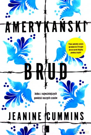 Amerykański brud - Jeanine Cummins [KSIĄŻKA]