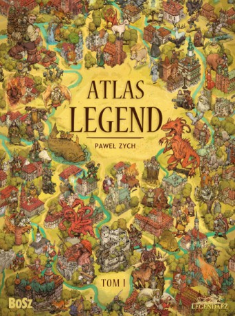 Atlas legend (Tom 1) - Paweł Zych [KSIĄŻKA]