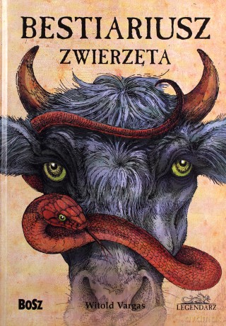 Bestiariusz zwierzęta - Witold Vargas [KSIĄŻKA]
