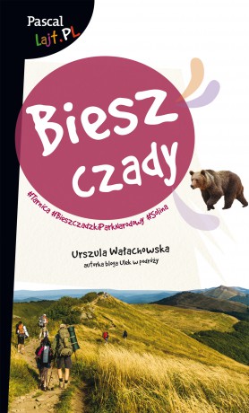 Bieszczady. Pascal lajt - Urszula Wałachowska [KSIĄŻKA]