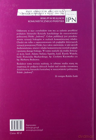 Biskupi w rzeczywistości politycznej Polski Ludowej [KSIĄŻKA]