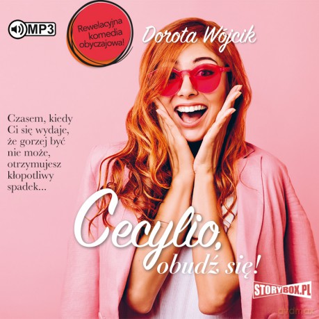 Cecylio obudź się - Dorota Wójcik [AUDIOBOOK]