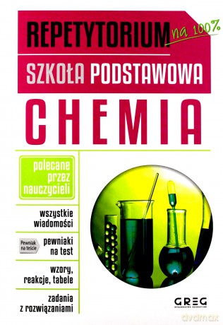 Chemia repetytorium szkoła podstawowa [KSIĄŻKA]
