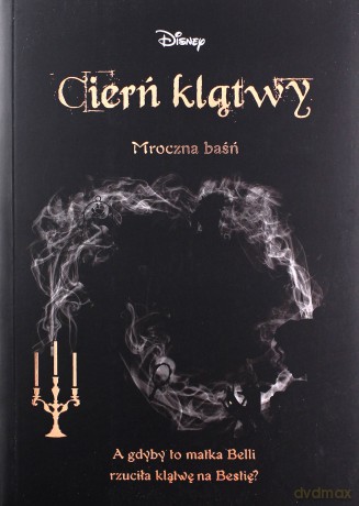 Cierń klątwy Mroczna Baśń - Liz Braswell [KSIĄŻKA]