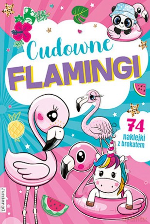 Cudowne flaming kolorowanka [KSIĄŻKA]