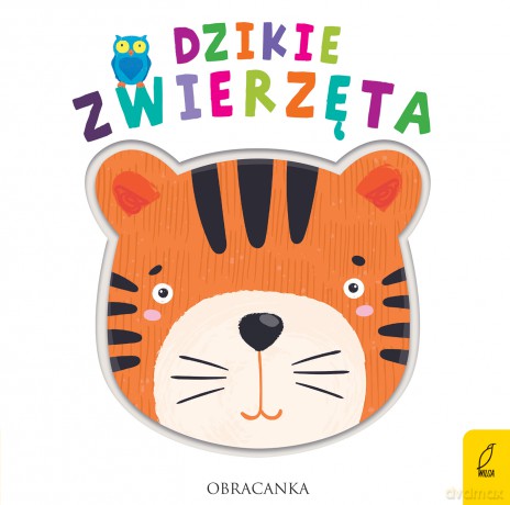 Dzikie zwierzęta Obracanka [KSIĄŻKA]