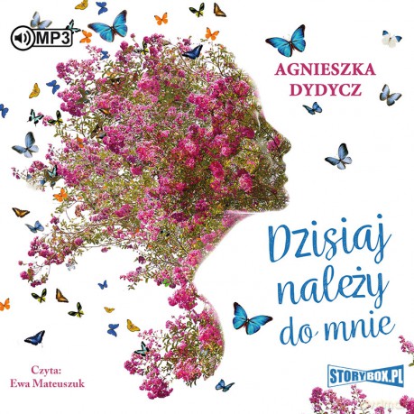 Dzisiaj należy do mnie - Agnieszka Dydycz [AUDIOBOOK]