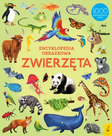 Encyklopedia obrazkowa Zwierzęta [KSIĄŻKA]