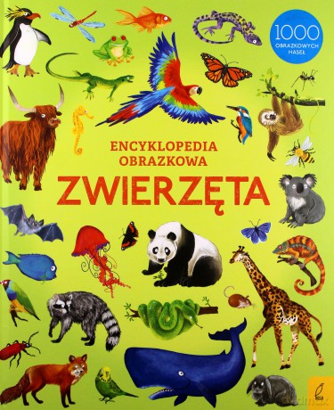 Encyklopedia obrazkowa Zwierzęta [KSIĄŻKA]
