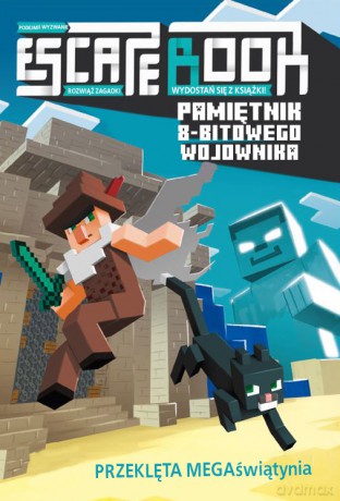 Escape book Przeklęta MEGAświątynia Minecraft. Pamiętnik 8 bitowego wojownika (Tom 11) - Cube Kid, Alain Puyssegur [KSIĄŻKA]