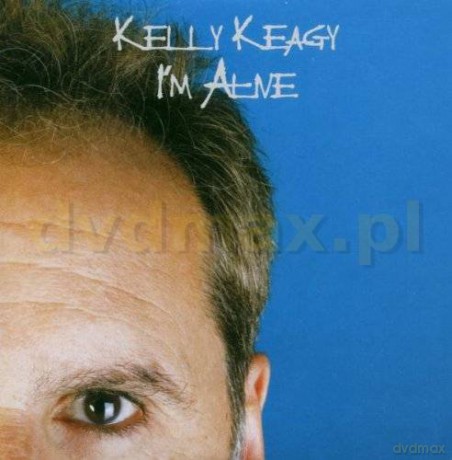 Kelly Keagy: I'm Alive [CD]