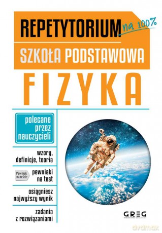 Fizyka repetytorium szkoła podstawowa [KSIĄŻKA]