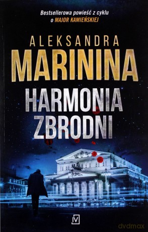Harmonia zbrodni - Aleksandra Marinina [KSIĄŻKA]