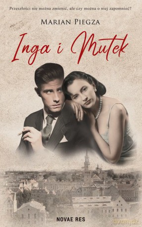 Inga i Mutek - Marian Piegza [KSIĄŻKA]