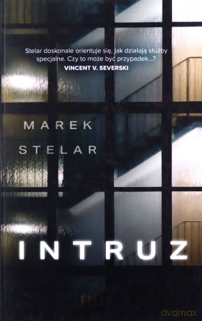Intruz - Marek Stelar [KSIĄŻKA]