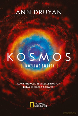Kosmos. Możliwe światy - Ann Druyan [KSIĄŻKA]