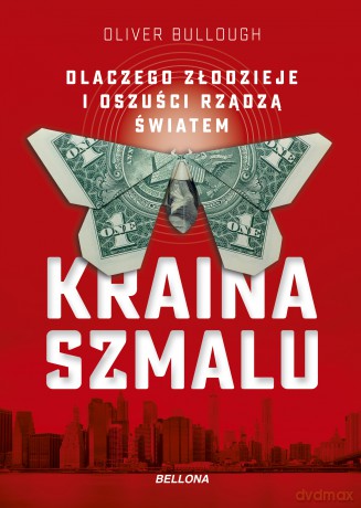 Kraina szmalu - Olivier Bullough [KSIĄŻKA]