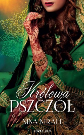 Królowa pszczół - Nina Nirali [KSIĄŻKA]