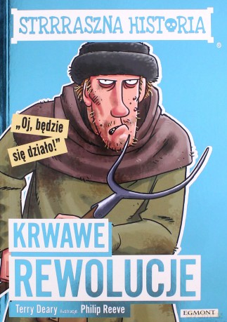 Krwawe rewolucje Strrraszna historia - Terry Deary [KSIĄŻKA]