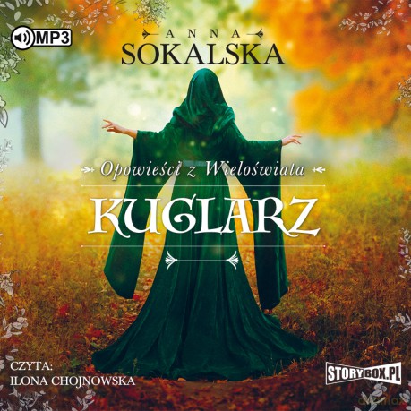 Kuglarz. Opowieści z wieloświata (Tom 3) - Anna Sokalska [AUDIOBOOK]