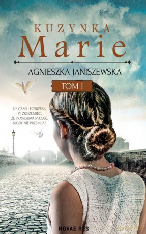 Kuzynka Marie (Tom 1) - Agnieszka Janiszewska [KSIĄŻKA]