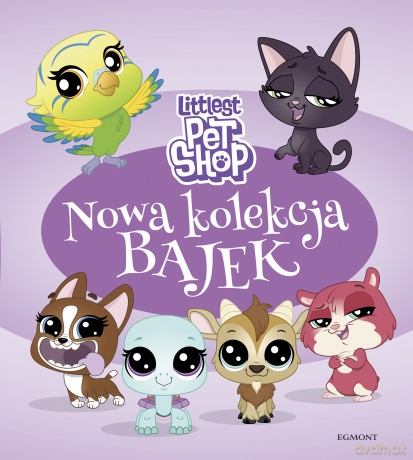 Littlest pet shop. Nowa kolekcja bajek - Magdalena Stojicic [KSIĄŻKA]