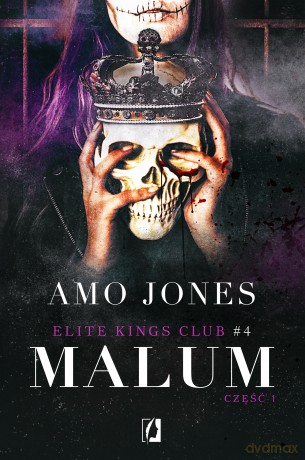 Malum część 1 Elite Kings Club (Tom 4) - Amo Jones [KSIĄŻKA]