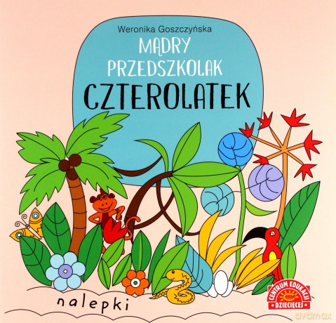 Mądry przedszkolak czterolatek książeczka z nalepkami - Weronika Goszczyńska [KSIĄŻKA]