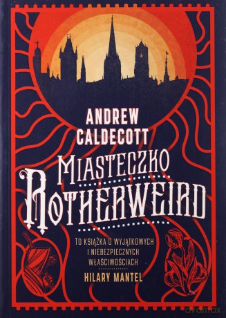 Miasteczko Rotherweird - Andrew Caldecott [KSIĄŻKA]