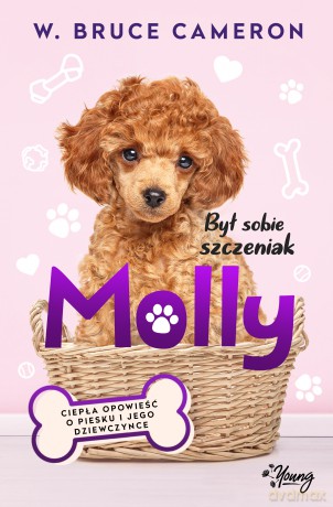 Molly Był sobie szczeniak (Tom 3) - W. Bruce Cameron [KSIĄŻKA]