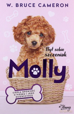 Molly Był sobie szczeniak (Tom 3) - W. Bruce Cameron [KSIĄŻKA]