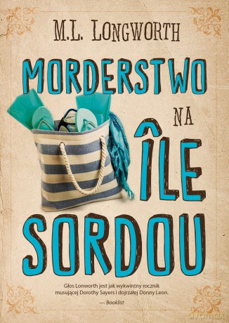 Morderstwo na Ile Sordou Verlaque i Bonnet na tropie - M. L. Longworth [KSIĄŻKA]