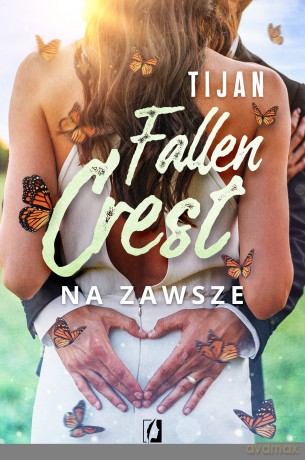 Na zawsze. Fallen Crest (Tom 7) - Tijan Meyer [KSIĄŻKA]