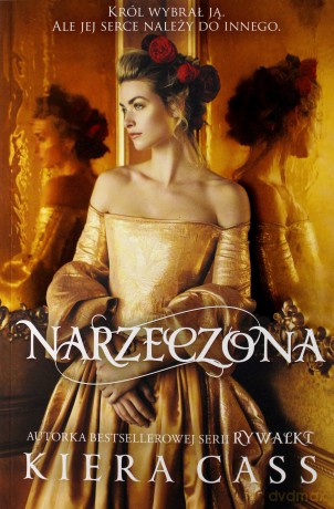 Narzeczona - Kiera Cass [KSIĄŻKA]