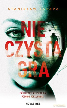 Nieczysta gra - Stanisław Sałapa [KSIĄŻKA]