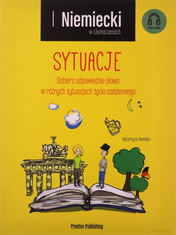 Niemiecki w tłumaczeniach sytuacje - Katarzyna Remlein [KSIĄŻKA]