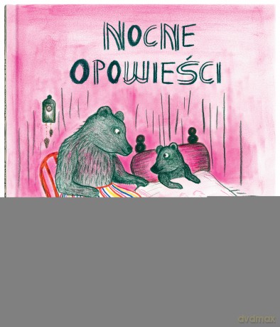 Nocne opowieści - Kitty Crowther [KSIĄŻKA]