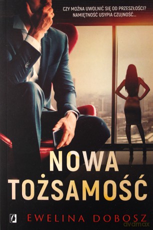 Nowa tożsamość - Ewelina Dobosz [KSIĄŻKA]