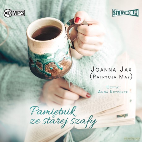 Pamiętnik ze starej szafy - Joanna Jax [AUDIOBOOK]